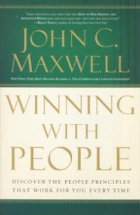 Image of Winning with People : Discover the People Principles that Work for You Every Time