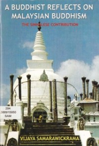 Image of A Buddhist Reflects on Malaysian Buddhism : The Sinhalese Contribution