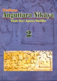 Image of Petikan Anguttara Nikaya (Kitab Suci Agama Buddha) 2