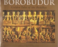 Image of Borobudur : Golden Tales of the Buddhas
