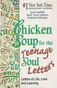 Image of Chicken Soup for the Teenage Soul : Letters of Life, Love and Learning
