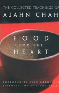 Image of Food for the Heart : The Collected Teachings of Ajahn Chah