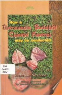 Image of How a Theravadin Buddhist Chinese Funeral may be Conducted