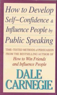 Image of How to Develop Self-Confidence & Influence People by Public Speaking