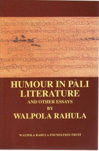 Image of Humour in Pali Literature and Other Essays