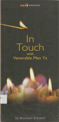 Image of In Touch with Venerable Man Ya
