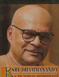 Image of K Sri Dhammananda ( A Pictorial Retrospect )