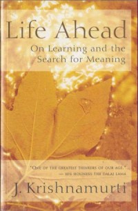 Image of Life Ahead : On Learning and the Search for Meaning