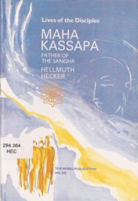 Image of Maha Kassapa : Father of the Sangha