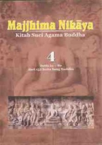 Image of Majjhima Nikaya Kitab Suci Agama Buddha 4 - Sutta 61-80 dari 152 Sutta Sang Buddha