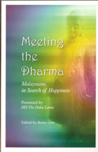 Image of Meeting the Dharma : Malaysians in Search of Happiness