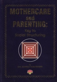 Image of Mothercare and Parenting : Key to Social Structuring