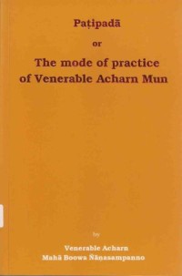 Image of Patipada or The Mode of Practice of Venerable Acharn Mun