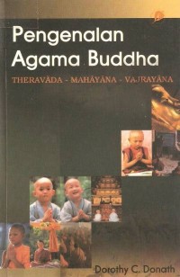 Image of Pengenalan Agama Buddha ( Theravada-Mahayana-Vajrayana )