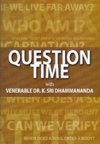 Image of Question Time with Venerable Dr. K. Sri Dhammananda