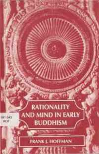 Image of Rationality and Mind in Early Buddhism