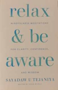Image of Relax & Be Aware : Mindfulness Meditation for Clarity, Confidence, and Wisdom