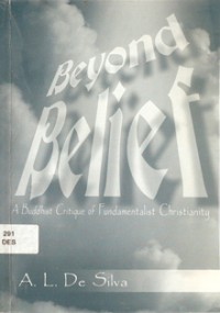 Image of Beyond Belief : A Buddhist Critique of Fundamentalist Christianity