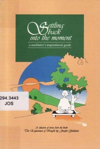 Image of Settling Back into the Moment : A Meditator's Inspirational Guide