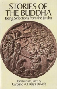 Image of Stories of the Buddha : Being Selections from the Jataka