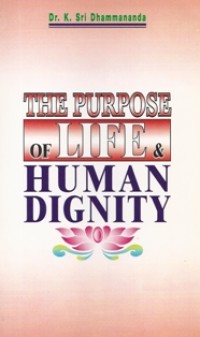 Image of The Purpose of Life & Human Dignity
