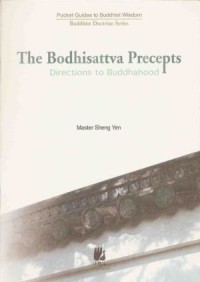 Image of The Bodhisattva Precepts : Directions to Buddhahood