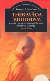 Image of Theravada Buddhism : A Social History from Ancient Benares to Modern Colombo
