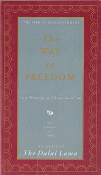 Image of The Way to Freedom : Core Teachings of Tibetan Buddhism