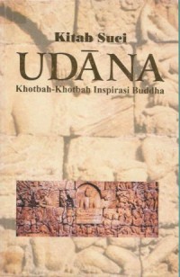 Image of Kitab Suci Udana Khotbah-Khotbah Inspirasi Buddha