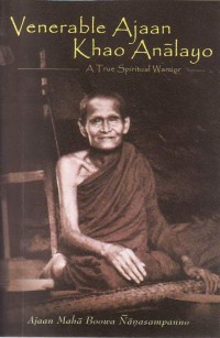 Image of Venerable Ajaan Khao Analayo : A True Spiritual Warrior